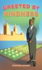 Greeted by Kindness - eBook