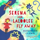 Serena and Laloolee Fly Away - Book