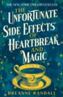 The Unfortunate Side Effects of Heartbreak and Magic : TikTok made me buy it! A magical, spellbinding romance for autumn 2023 - Book