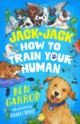 Jack-Jack, How to Train Your Human - Book