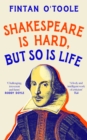 Shakespeare is Hard, but so is Life - eBook