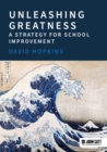 Unleashing Greatness   a strategy for school improvement - eBook