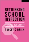 Rethinking school inspection: Is there a better way? - eBook