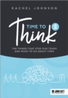 Time to Think 2 : The things that stop our teams and what to do about them - Book