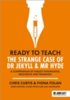 Ready to Teach: The Strange Case of Dr Jekyll & Mr Hyde - eBook