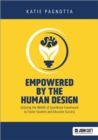 Empowered by the Human Design: Utilizing the BBARS of Excellence Framework to Foster Student and Educator Success - eBook