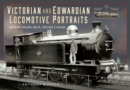 Victorian and Edwardian Locomotive Portraits, Northern England, Wales, Scotland and Ireland - eBook