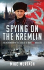 Spying on the Kremlin : The Memoirs of an RAF Officer at home and overseas - eBook