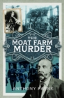 The Moat Farm Murder - Book