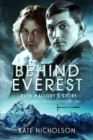 Behind Everest : Ruth Mallory's Story - First British Expeditions - Book