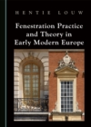 Fenestration Practice and Theory in Early Modern Europe - eBook