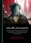 Nawar (Savages) : Transformation of Individual and Collective Consciousness in Totalitarian Regimes in Syrian Society - eBook