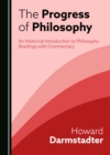 The Progress of Philosophy : An Historical Introduction to Philosophy Readings with Commentary - eBook