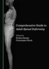 Comprehensive Guide to Adult Spinal Deformity - eBook