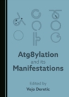 Atg8ylation and its Manifestations - eBook