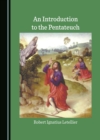 An Introduction to the Pentateuch - eBook