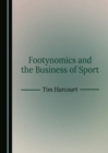 Footynomics and the Business of Sport - eBook