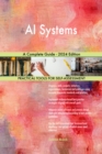 AI Systems A Complete Guide - 2024 Edition - eBook