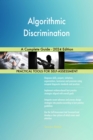 Algorithmic Discrimination A Complete Guide - 2024 Edition - eBook