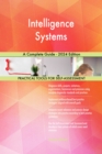 Intelligence Systems A Complete Guide - 2024 Edition - eBook