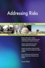 Addressing Risks A Complete Guide - 2024 Edition - eBook