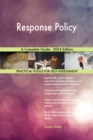 Response Policy A Complete Guide - 2024 Edition - eBook