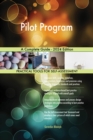 Pilot Program A Complete Guide - 2024 Edition - eBook