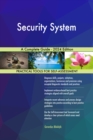 Security System A Complete Guide - 2024 Edition - eBook