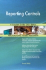 Reporting Controls A Complete Guide - 2024 Edition - eBook