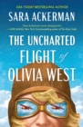 The Uncharted Flight of Olivia West - eBook