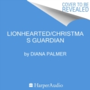Lionhearted/Christmas Guardian - eAudiobook
