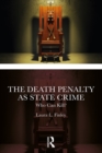 The Death Penalty as State Crime : Who Can Kill? - eBook