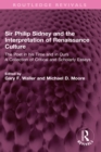 Sir Philip Sidney and the Interpretation of Renaissance Culture : The Poet in his Time and in Ours - eBook