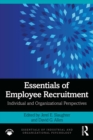 Essentials of Employee Recruitment : Individual and Organizational Perspectives - eBook