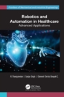 Robotics and Automation in Healthcare : Advanced Applications - eBook