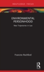 Environmental Personhood : New Trajectories in Law - eBook