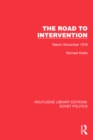 The Road to Intervention : March-November 1918 - eBook