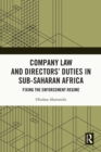 Company Law and Directors’ Duties in Sub-Saharan Africa : Fixing the Enforcement Regime - eBook