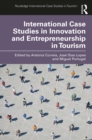 International Case Studies in Innovation and Entrepreneurship in Tourism - eBook