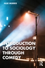 Introduction to Sociology Through Comedy - eBook
