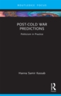 Post-Cold War Predictions : Politicism in Practice - eBook