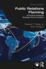 Public Relations Planning : A Practical Guide for Strategic Communication - eBook