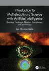 Introduction to Multidisciplinary Science with Artificial Intelligence : Geodesy, Geotherms, Quantum Entanglement, and Spectroscopy - eBook