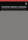 Strategic Brand Licensing : Building Brand Value through Enduring Partnerships - eBook