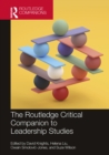 The Routledge Critical Companion to Leadership Studies - eBook