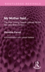 My Mother Said... : The Way Young People Learned About Sex and Birth Control - eBook