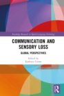 Communication and Sensory Loss : Global Perspectives - eBook