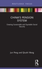 China's Pension System : Creating Sustainable and Equitable Social Security - eBook