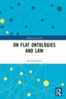 On Flat Ontologies and Law - eBook
