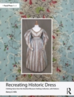 Recreating Historic Dress : Clothing Gems from the Hereford Museum Clothing Collection, with Patterns - eBook